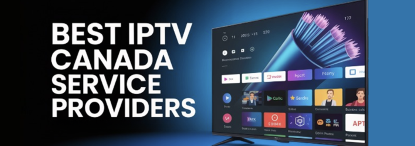 Blog image for 5 Best IPTV Canada Service Providers (2025)
